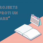 Rosība projektā “PROTI un DARI!”